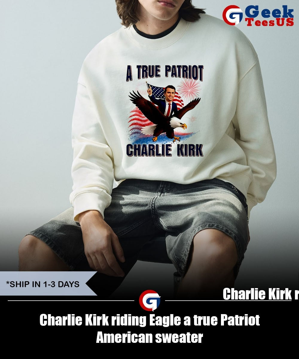 Charlie Kirk riding Eagle a true Patriot American shirt