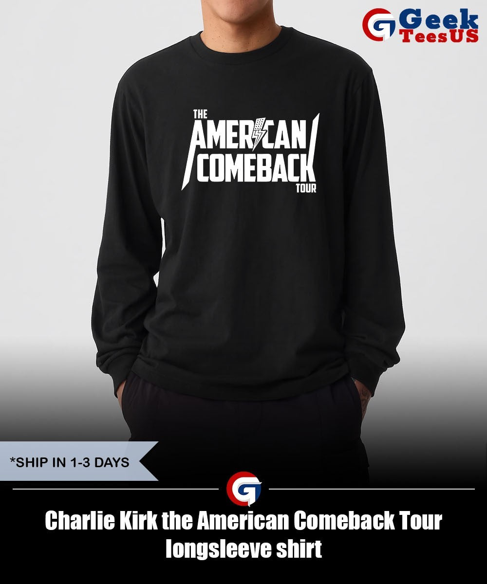 Charlie Kirk the American Comeback Tour shirt