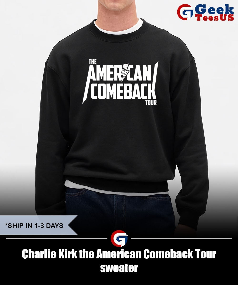 Charlie Kirk the American Comeback Tour shirt