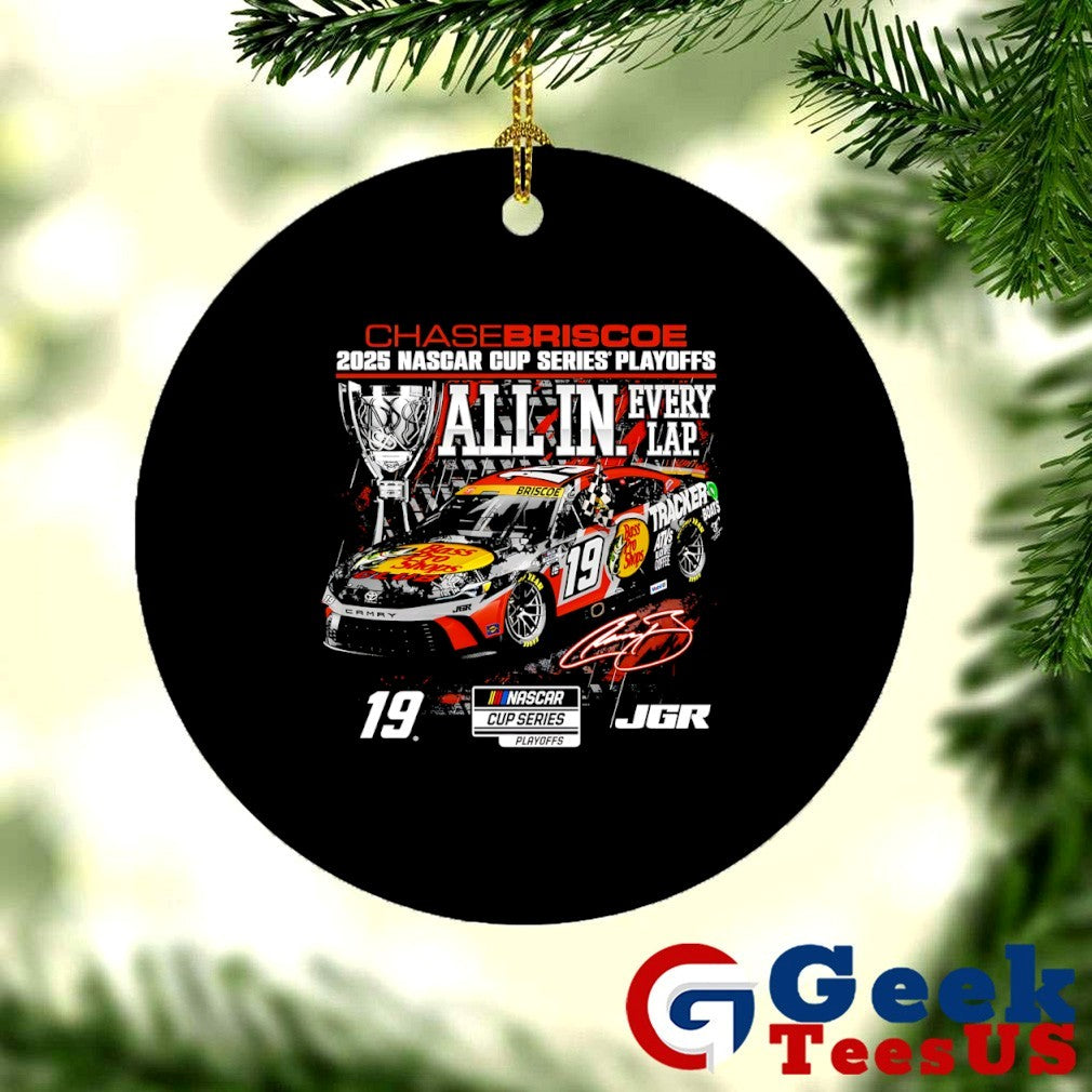Chase Briscoe 2025 NASCAR Cup Series Playoffs All In Every Lap signature shirt