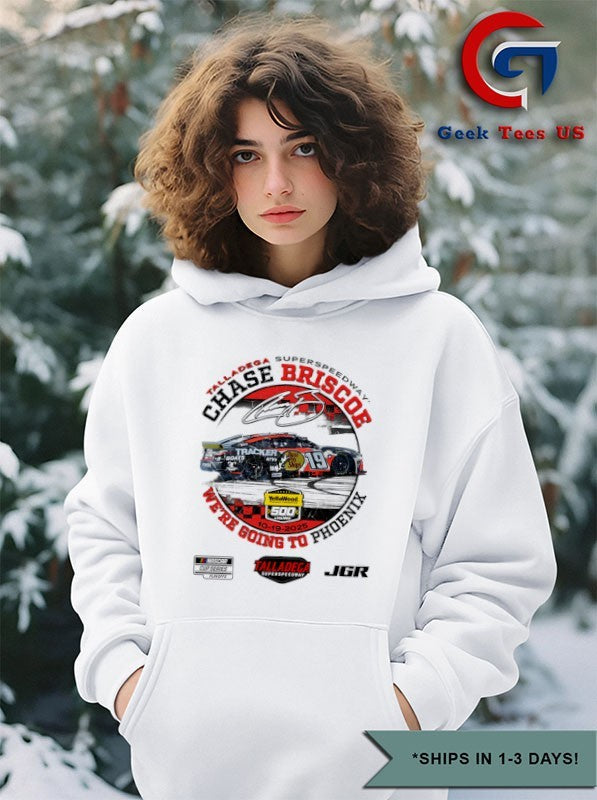 Chase Briscoe 2025 YellaWood 500 Race Winner We’re going to Phoenix signature shirt