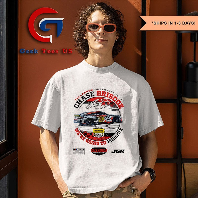Chase Briscoe 2025 YellaWood 500 Race Winner We’re going to Phoenix signature shirt