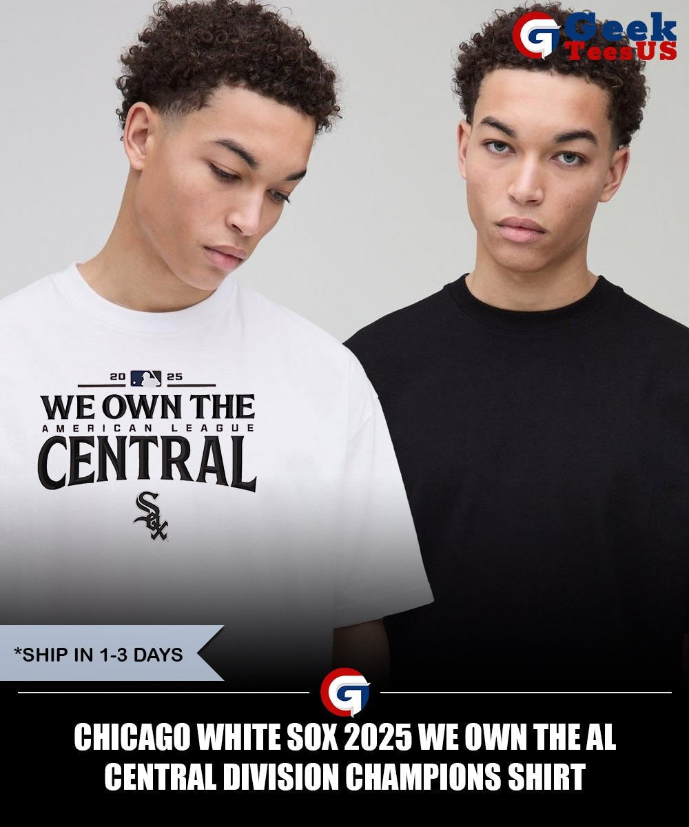 Chicago White Sox 2025 We Own The AL Central Division Champions shirt