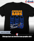 Chicago bars my favorite team graphic shirt