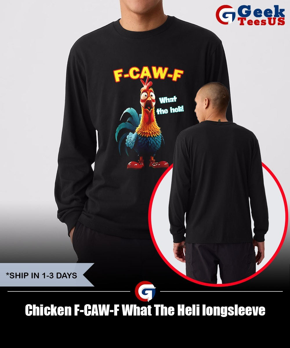 Chicken F-CAW-F What The Heli shirt