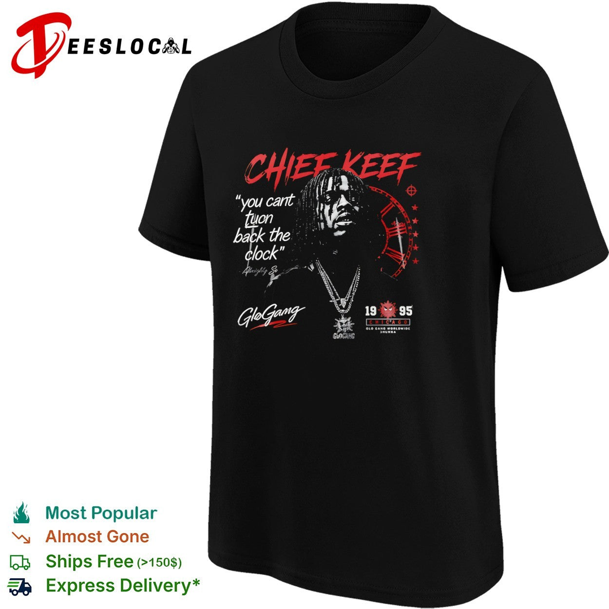 Chief Keef Almighty So You Can’t Turn Back the Clock Glo Gang shirt