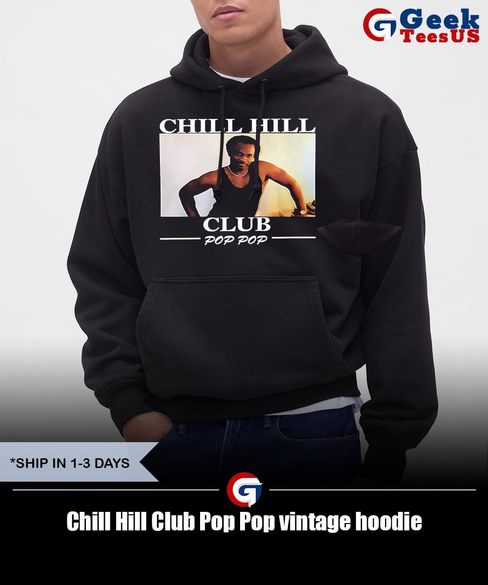 Chill Hill Club Pop Pop vintage shirt