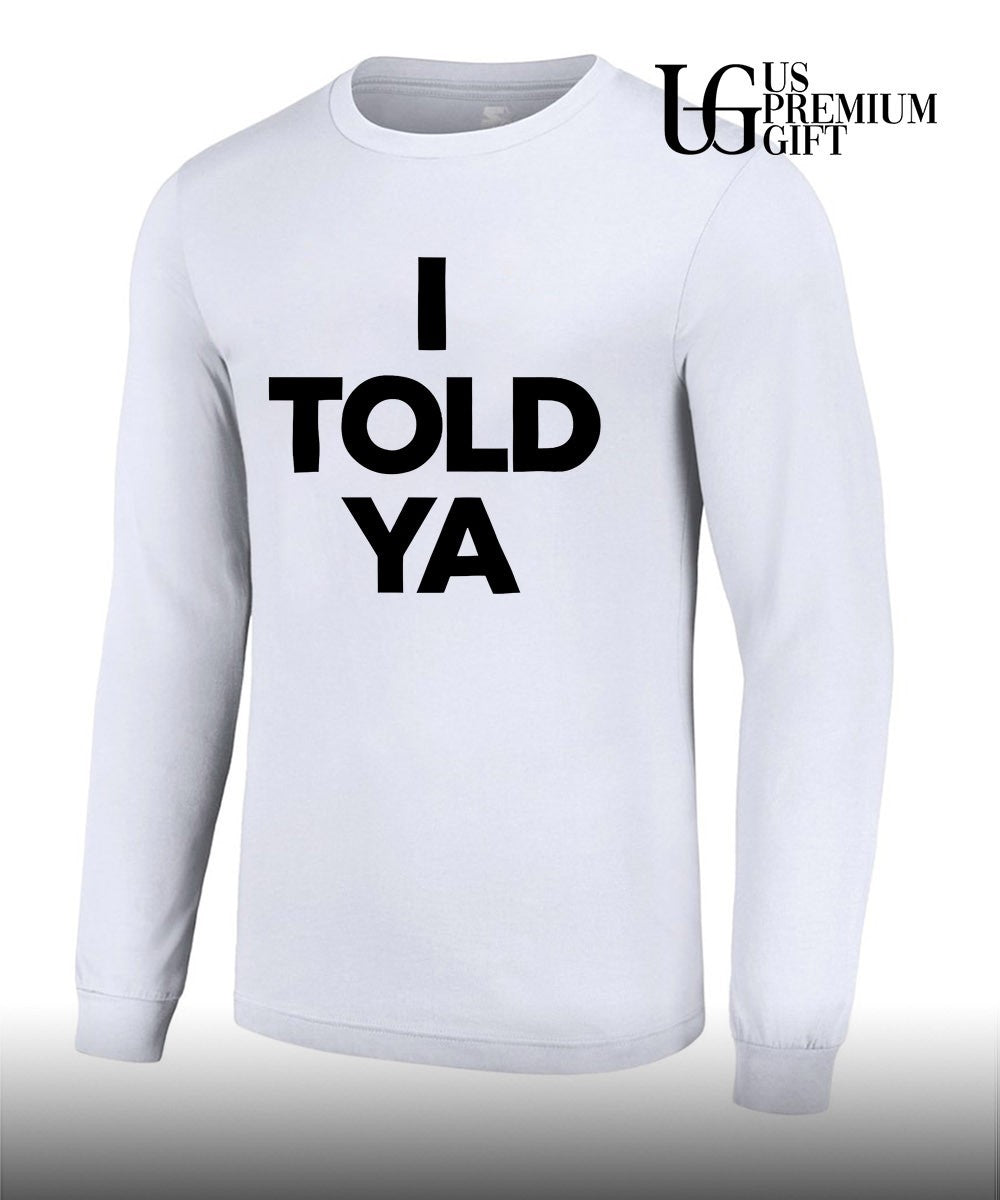 Chloe Cherry wearing I Told Ya shirt