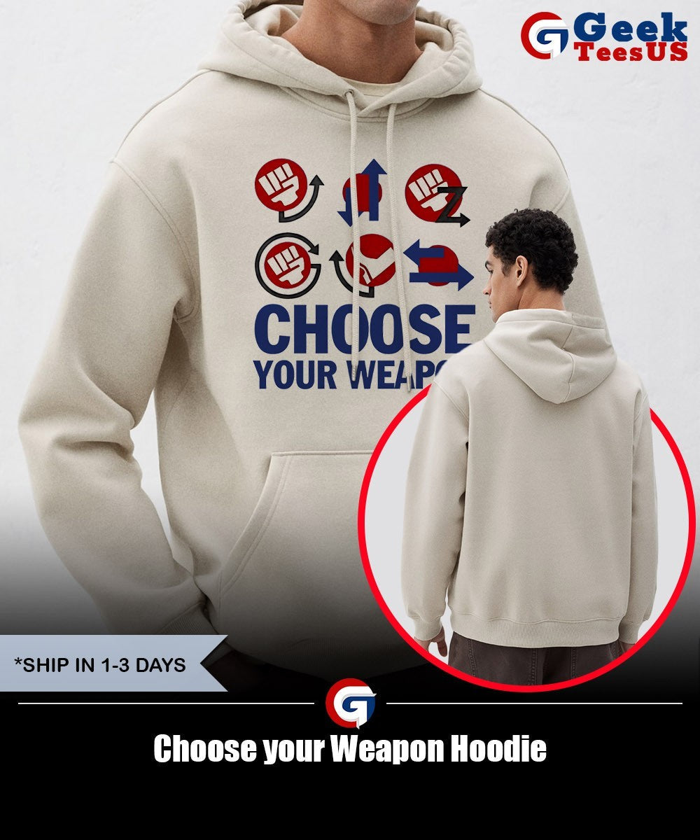 Choose your Weapon shirt