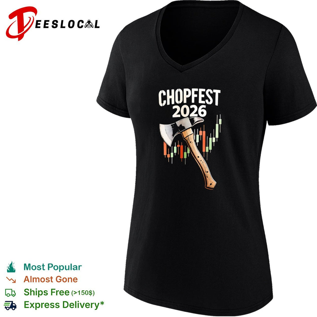 Chopfest 2026 Stock Market Axe Trading trader shirt