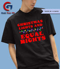 Christmas Lights and Equal Rights Xmas shirt