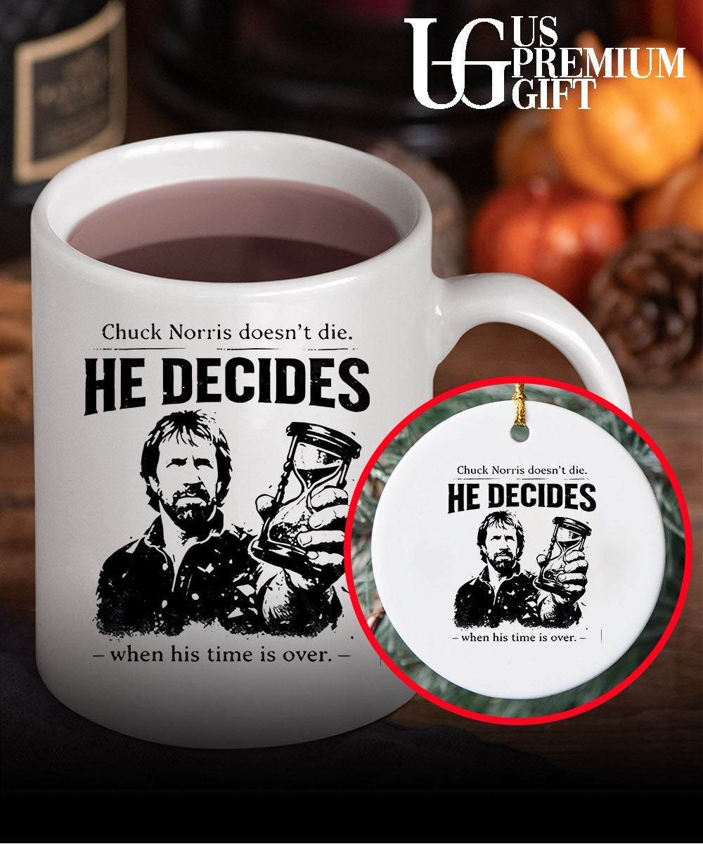 Chuck Norris doesn’t die he decides when his time is over shirt