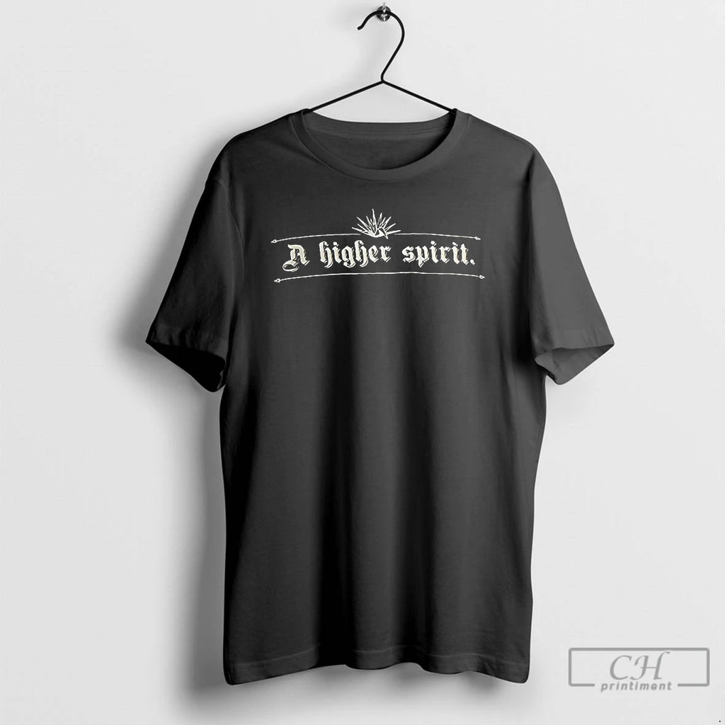 Classic A Higher Spirit T Shirts