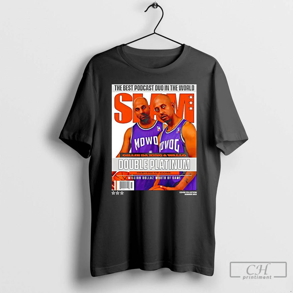Classic Double Platinum The Best Podcast Duo In The World Million Dollaz Worth Of Game
