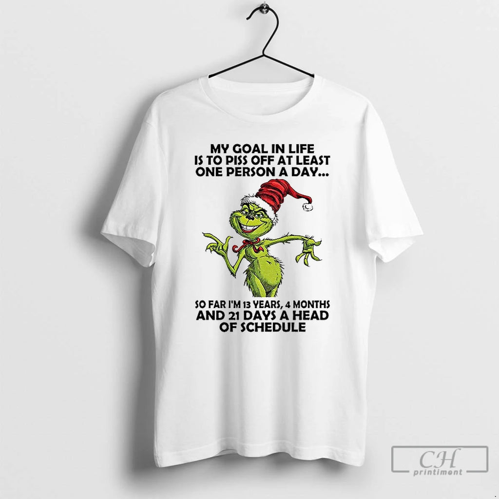Classic Grinch Santa My Goal In Life Is To Piss Off At Least One Person