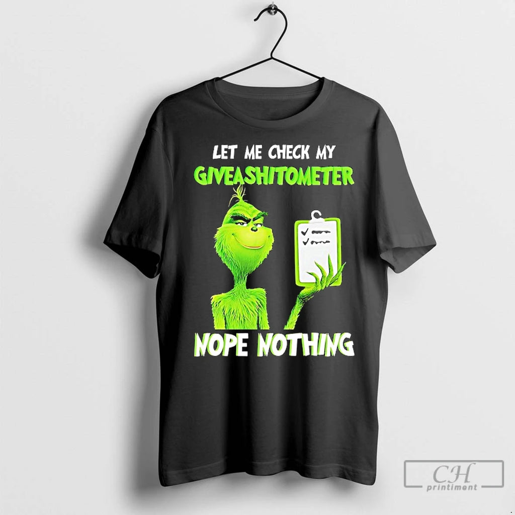 Classic Grinch Let Me Check My Giveashitometer Nope Nothing