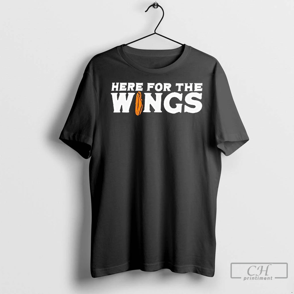 Classic Here For The Wings