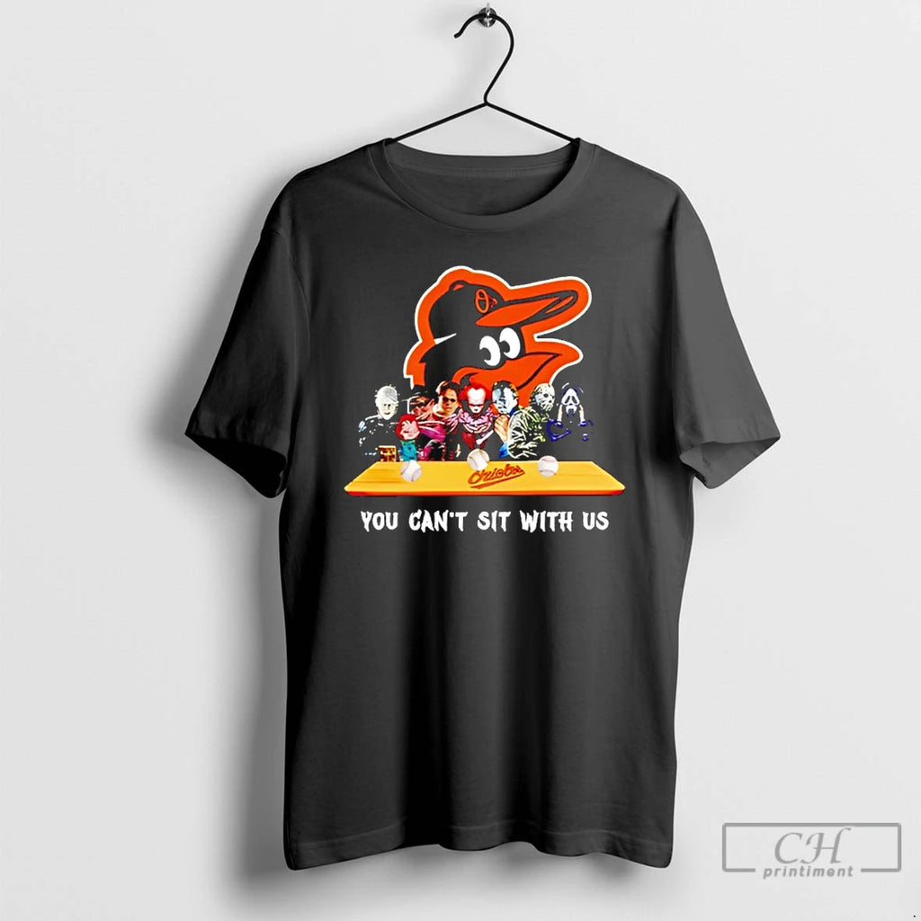 Classic Horror Movie Characters You Cant Sit With Us Baltimore Orioles Halloween T Shirts