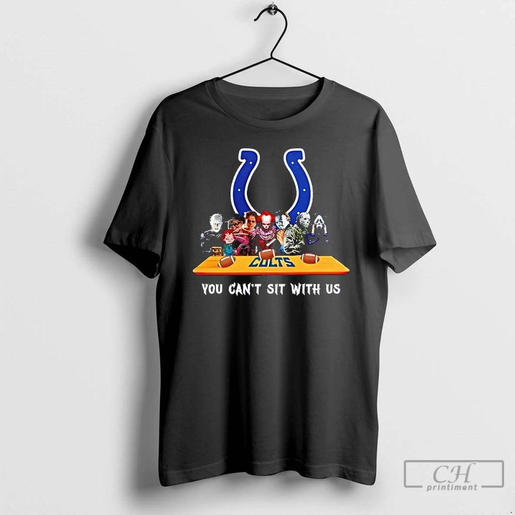 Classic Horror Movie Characters You Cant Sit With Us Indianapolis Colts Halloween T Shirts