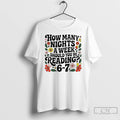 Classic How Many Nights A Week Should You Be Reading 6 7 T Shirts Sweater