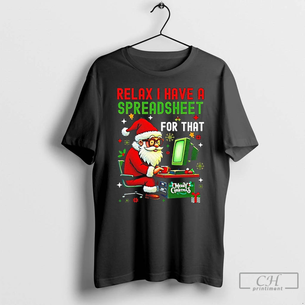 Classic I Have A Spreadsheet For That Christmas