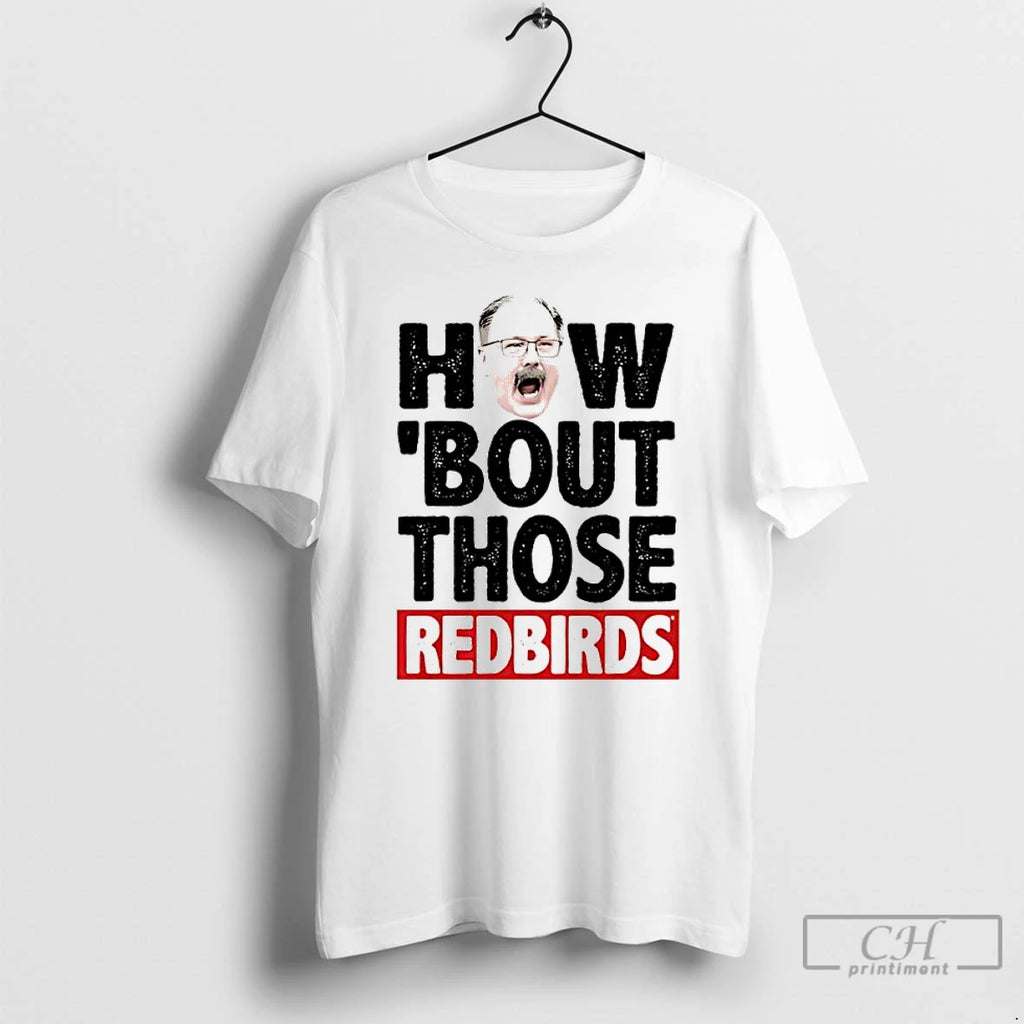 Classic Illinois State Redbirds How Bout Those Redbirds