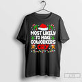 Classic Most Likely To Make Coworker Cry Matching Office Xmas