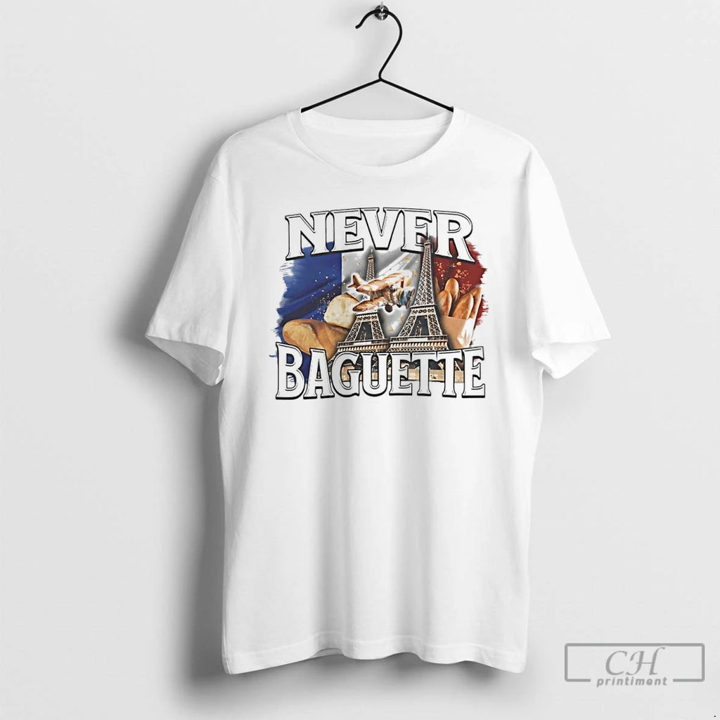 Classic Never Baguette Eiffel Tower 90s Bootleg T Shirts