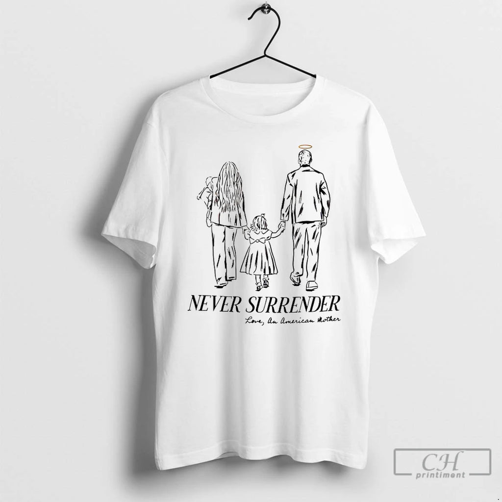 Classic Never Surrender Love An American Mother