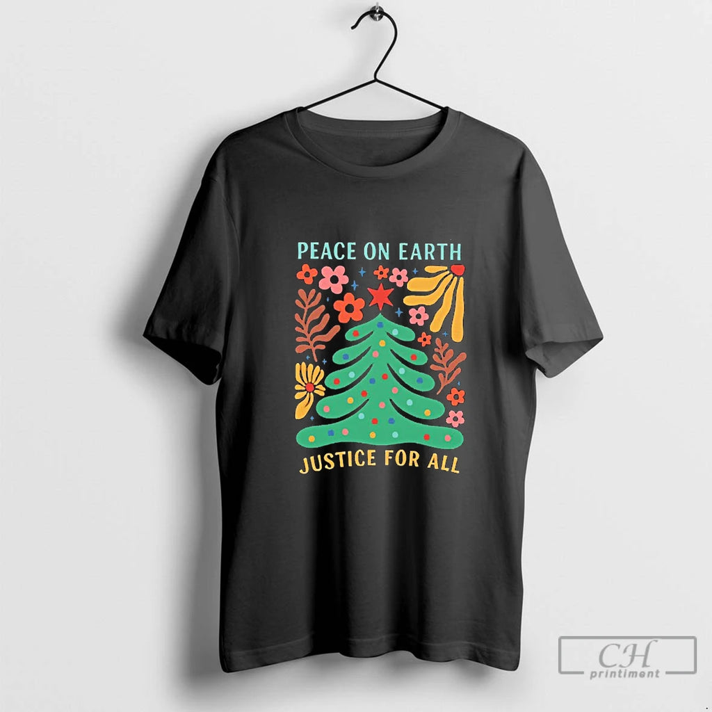Classic Peace On Earth Justice For All Christmas Blackshirt T Shirts