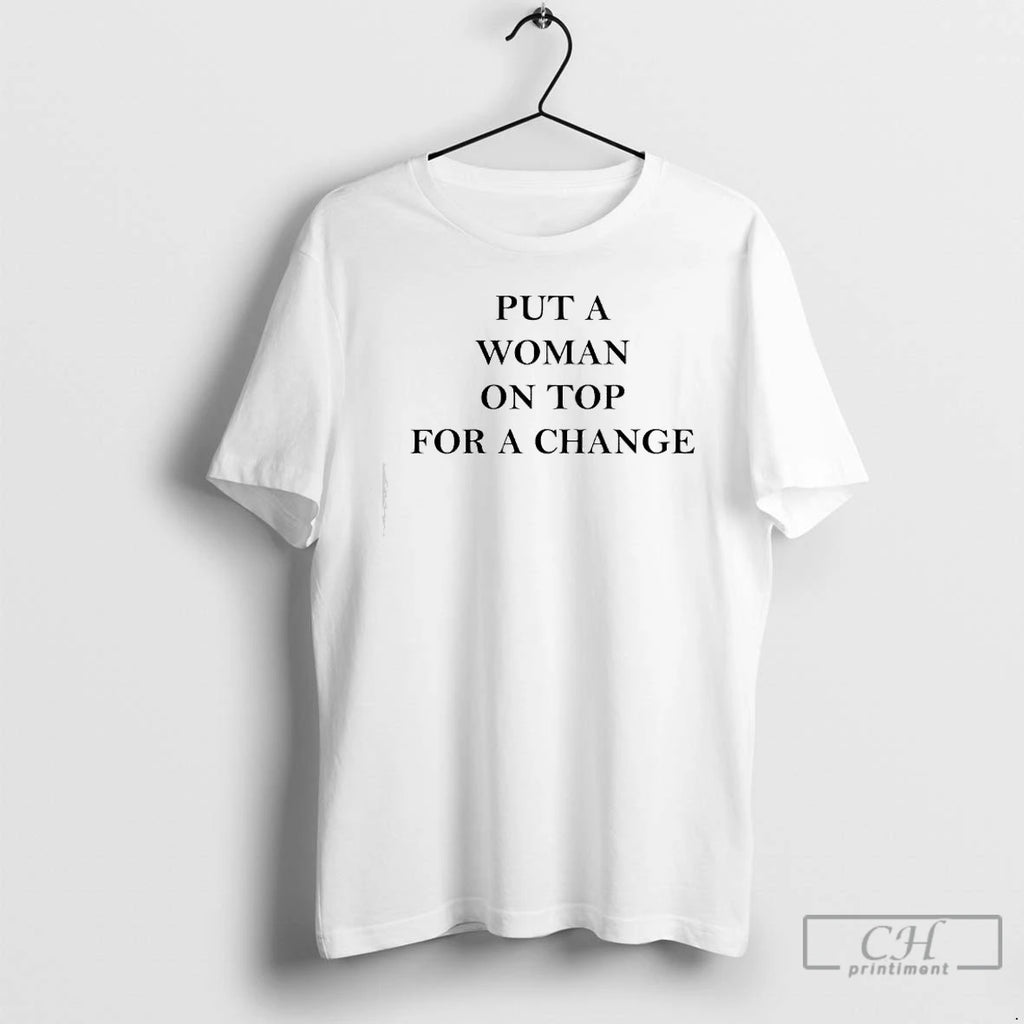Classic Put A Woman On Top For A Change