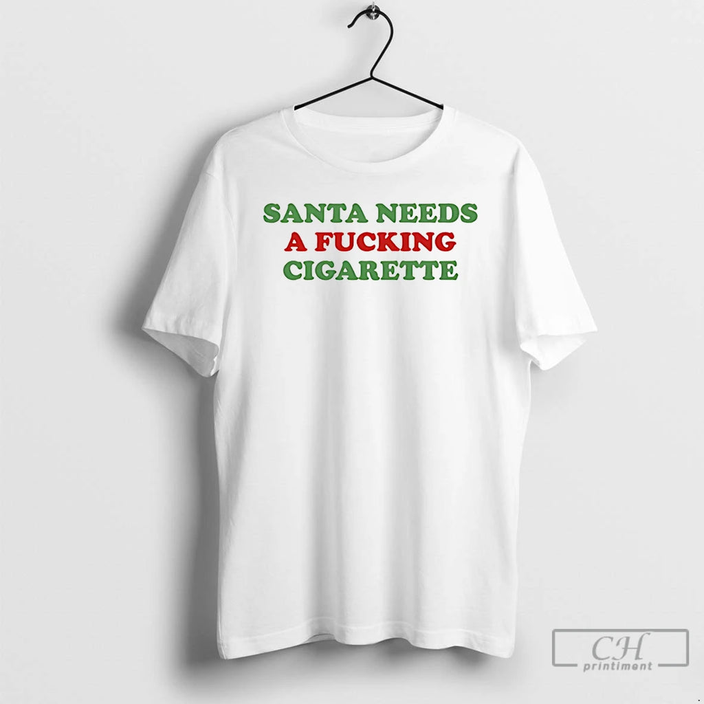 Classic Santa Needs A Fucking Cigarette Christmas