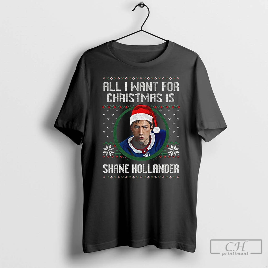 Classic Shane Hollander All I Want For Christmas Is Merry Xmas