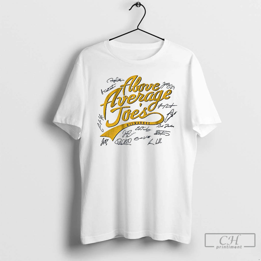 Classic The Above Average Joes Milwaukee Brewers Mlb Baseball Signatures T Shirts