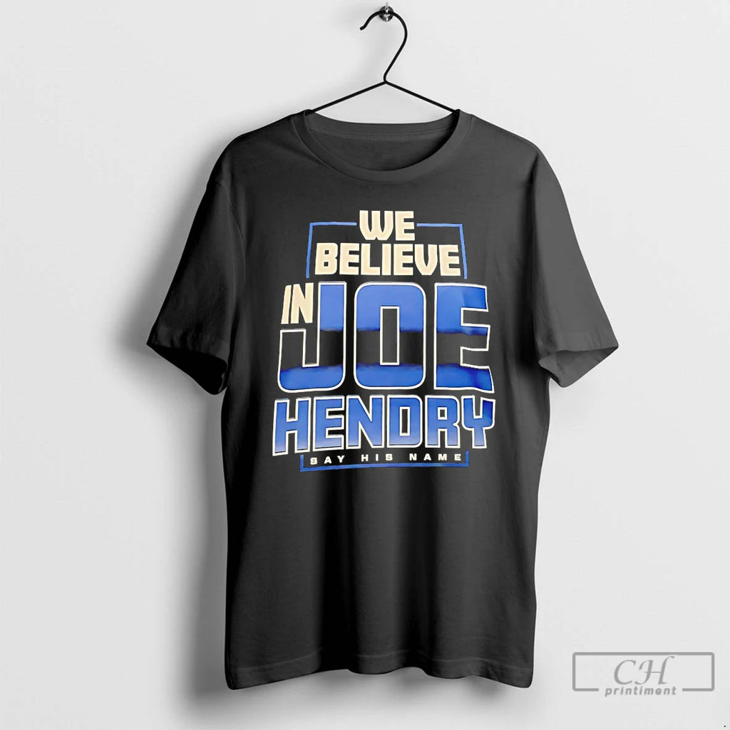 Classic We Believe In Joe Hendry Say His Name