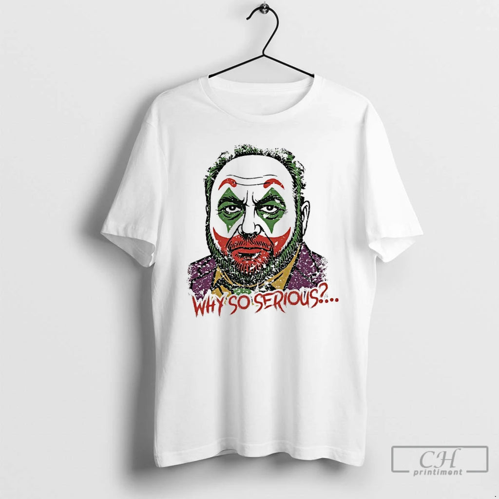 Classic Why So Serious Joker T Shirts