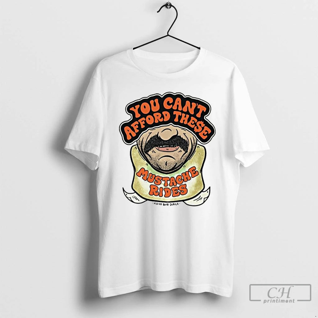 Classic You Cant Afford These Mustache Rides Ringer Ornaments T Shirts