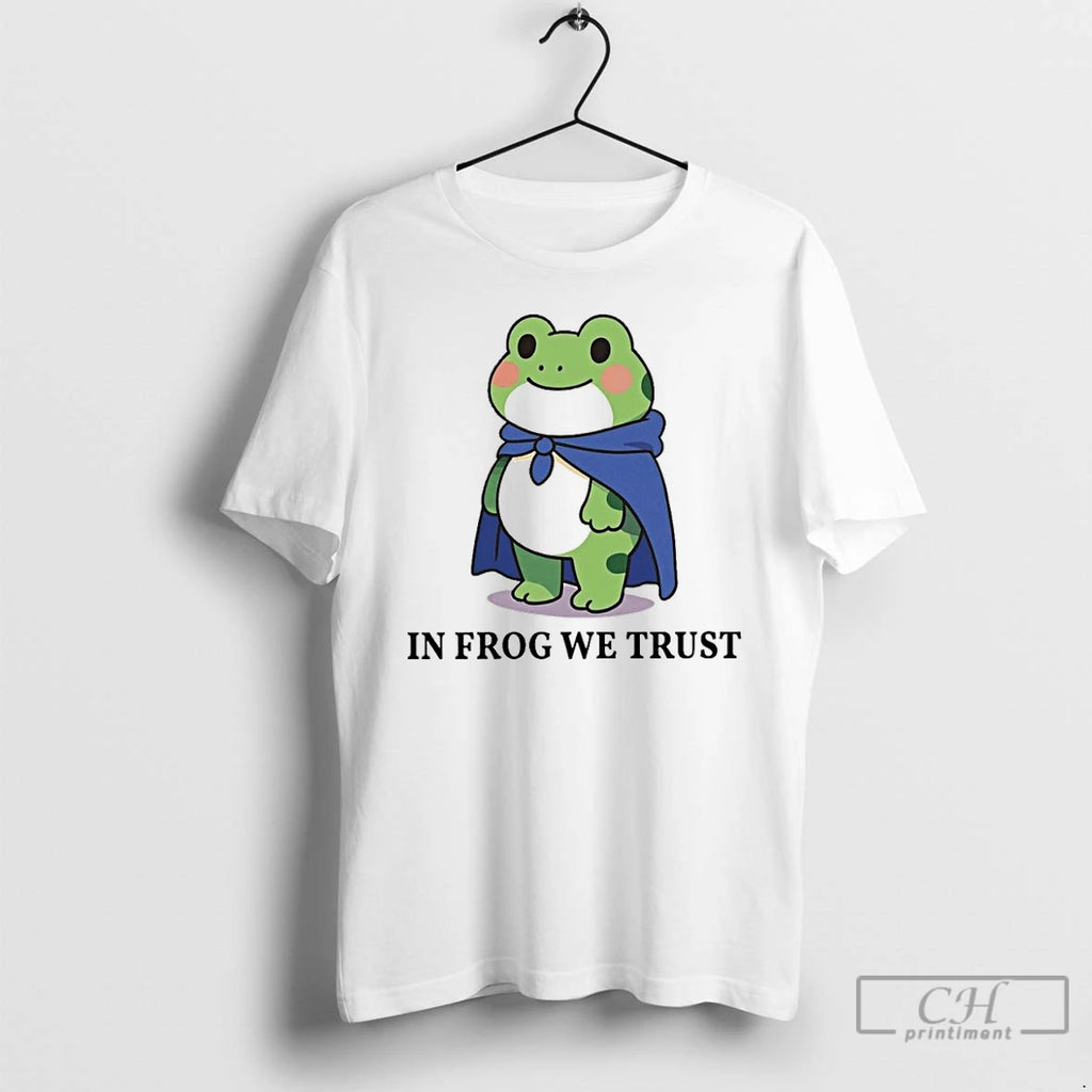Classic In Frog We Trust Portland Frog Protester T Shirts