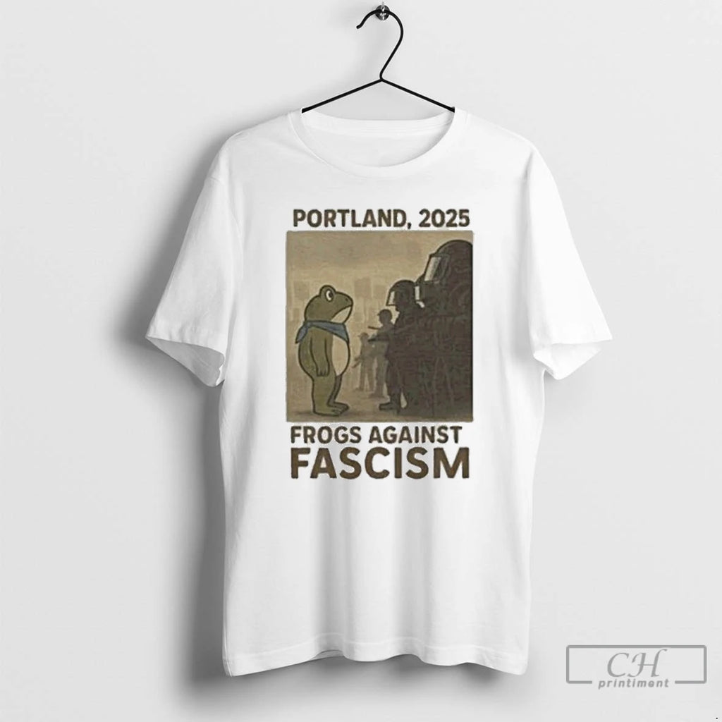 Classic Portland Frog 2025 Protest Against Ic T Shirts