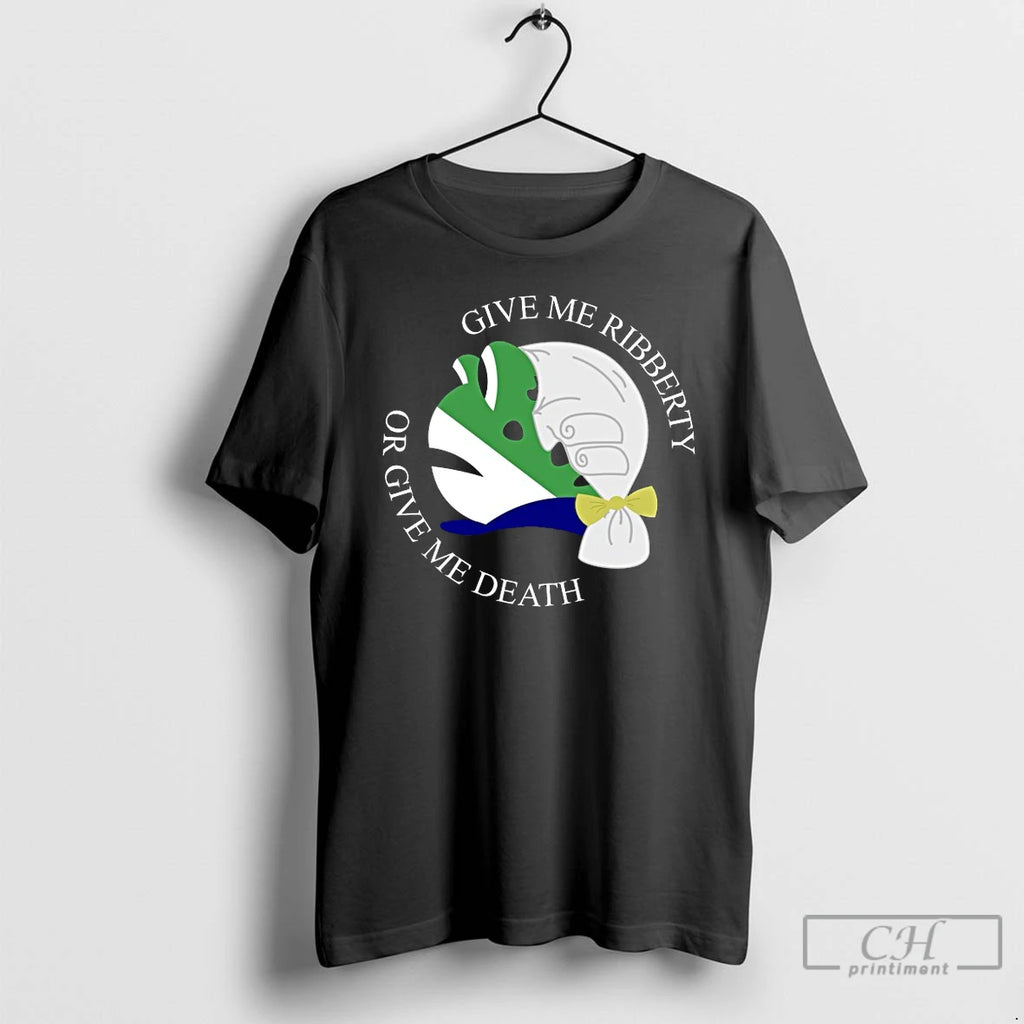 Classic Portland Frog Give Me Ribberty Or Give Me Death T Shirts