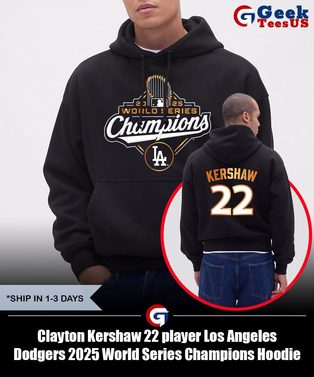 Clayton Kershaw 22 player Los Angeles Dodgers 2025 World Series Champions shirt