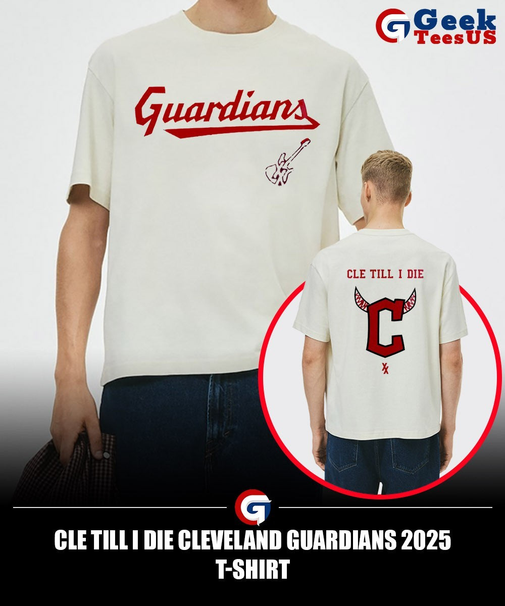 Cle Till I Die Cleveland Guardians 2025 T-shirt