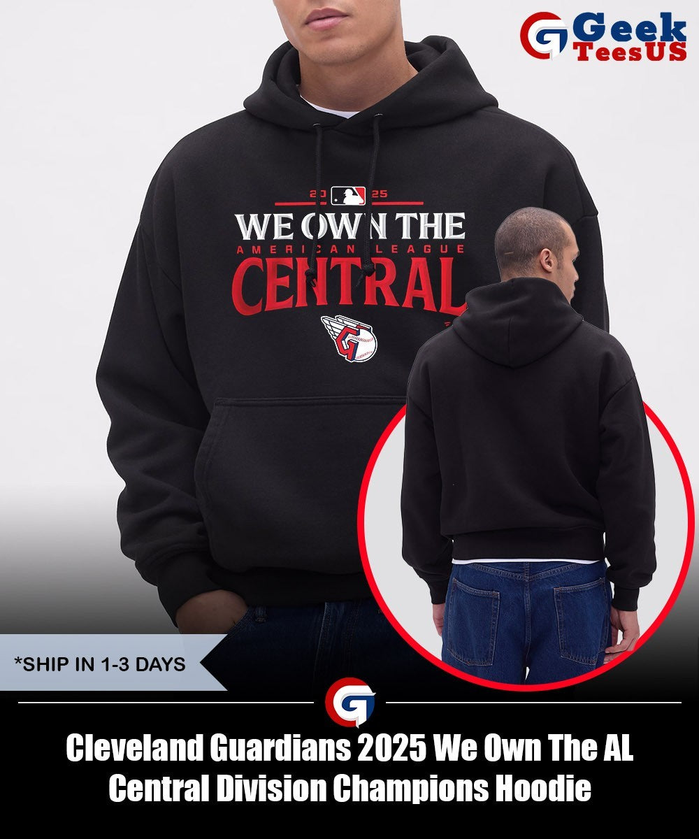 Cleveland Guardians 2025 We Own The AL Central Division Champions shirt