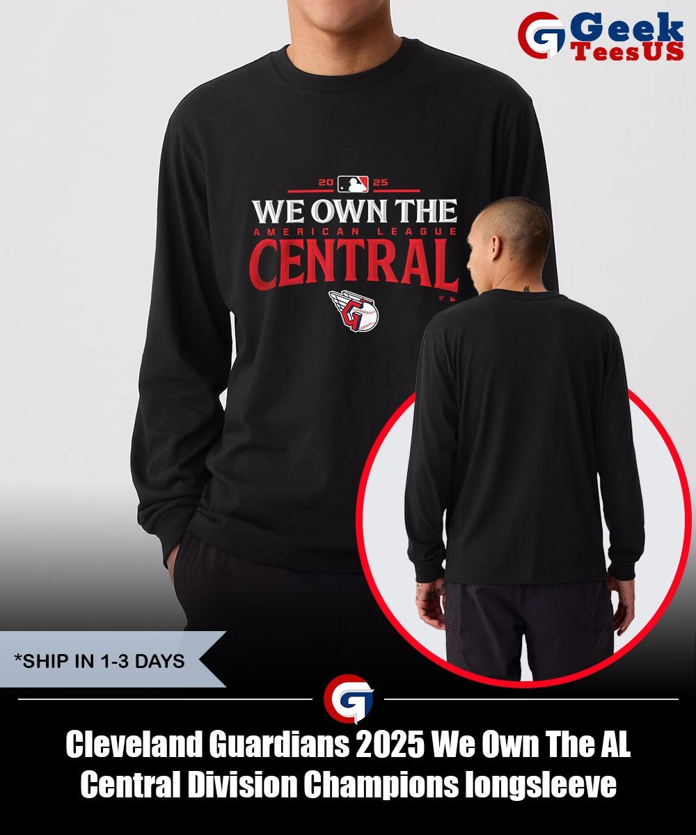 Cleveland Guardians 2025 We Own The AL Central Division Champions shirt