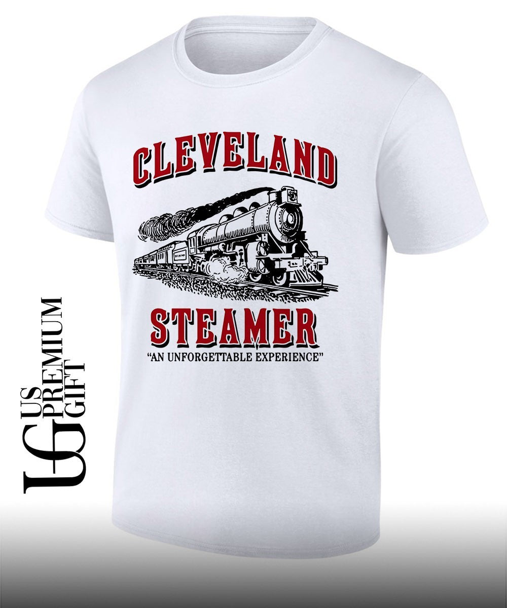Cleveland Steamer an unforgettable experience shirt