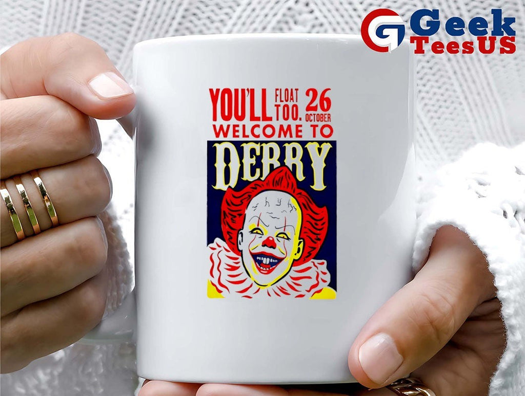 Clown you’ll float too welcome to derry oct 26 2025 shirt