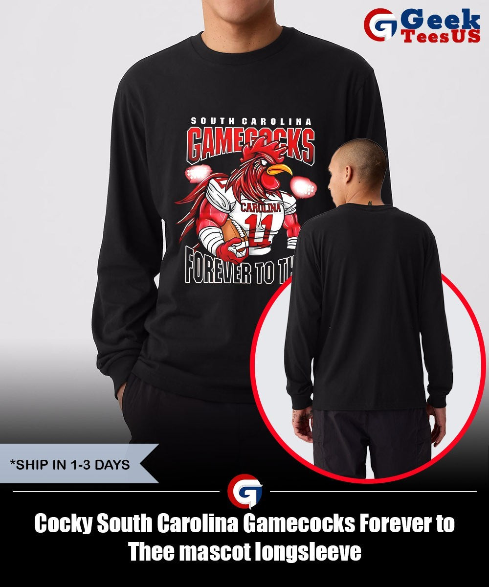 Cocky South Carolina Gamecocks Forever to Thee mascot shirt