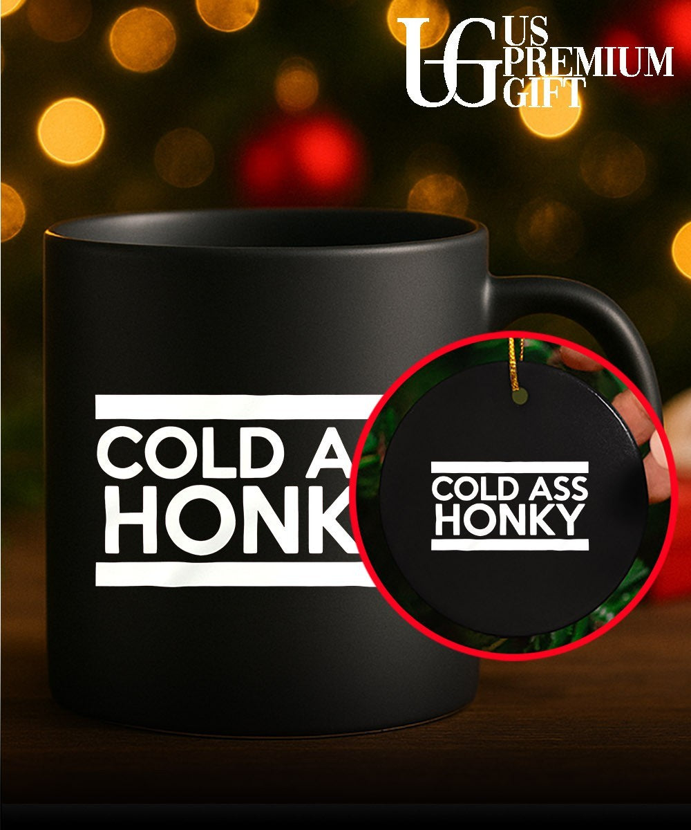 Cold Ass Honky shirt