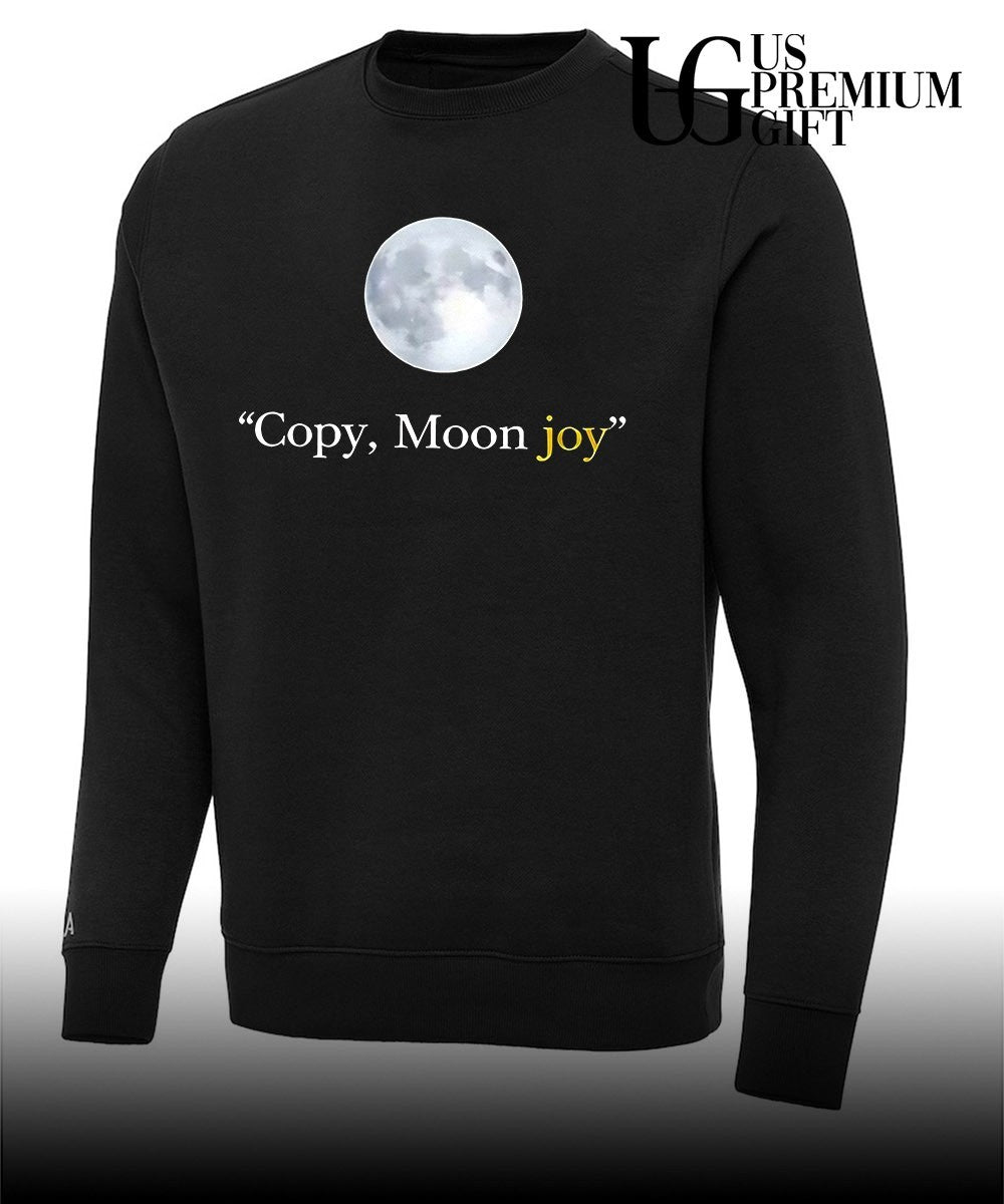 Copy Moon joy shirt