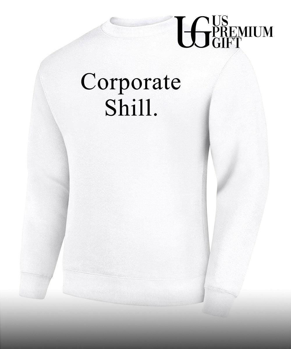 Corporate shill shirt